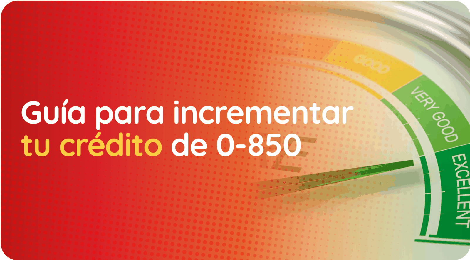 Increase Your Credit from 0 to 850